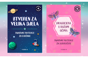 Nove knjige za djecu: “Stvoren za velika djela” i “Dragocjena u Božjim očima”, u knjižarama Verbum