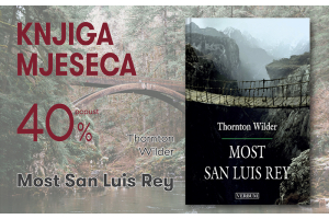 Knjiga 'Most San Luis Rey' uz 40% popusta za članove kluba Verbum