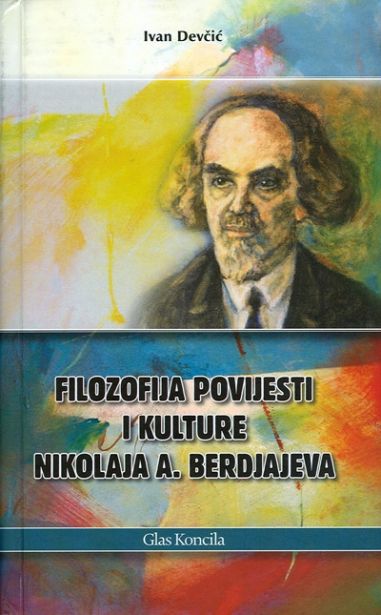 Filozofija povijesti i kulture Nikolaja A. Berdjajeva