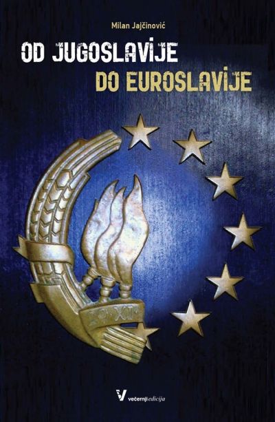 Od Jugoslavije do Euroslavije