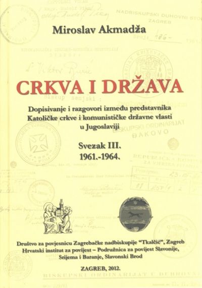 Crkva i država - Svezak III. 1961.-1964.