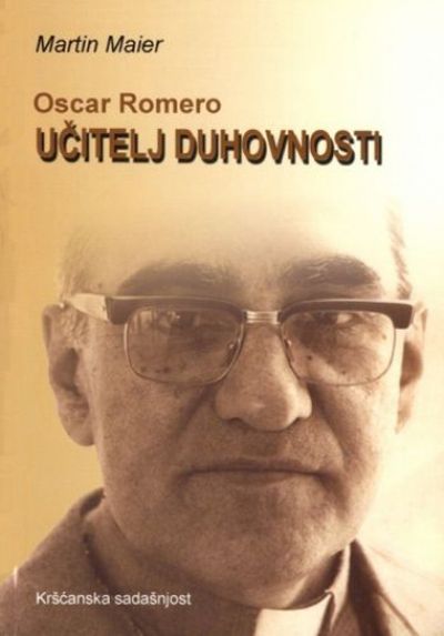 Oscar Romero - učitelj duhovnosti