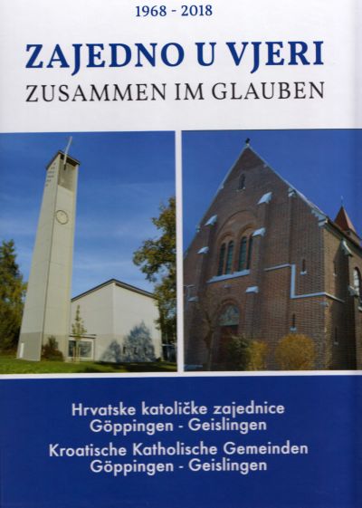 Zajedno u vjeri - Zusammen im Glauben 1968. - 2018.