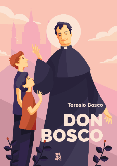 Don Bosco - mali životopis