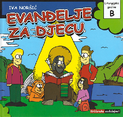 Evanđelje za djecu - Godina B