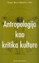Antropologija kao kritika kulture