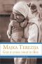 Majka Terezija - Gdje je ljubav, ondje je i Bog