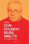 Don Dolindo - Isuse, misli ti!