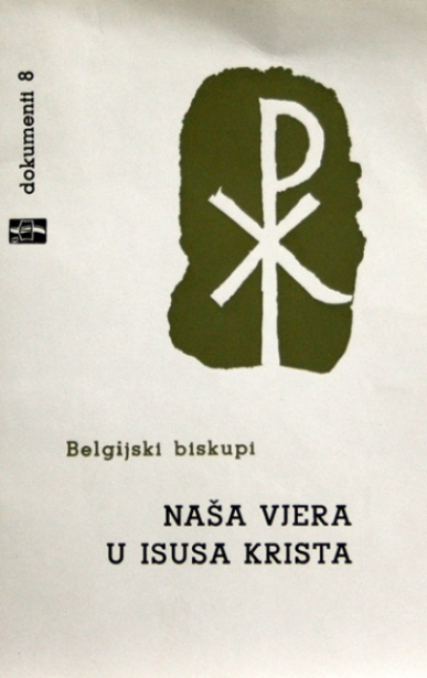 Naša vjera u Isusa Krista (D-8)