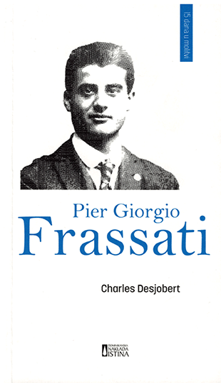 15 dana u molitvi s Pier Giorgiom Frassatijem