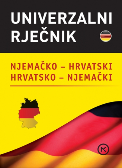 Univerzalni rječnik: njemačko-hrvatski i hrvatsko-njemački