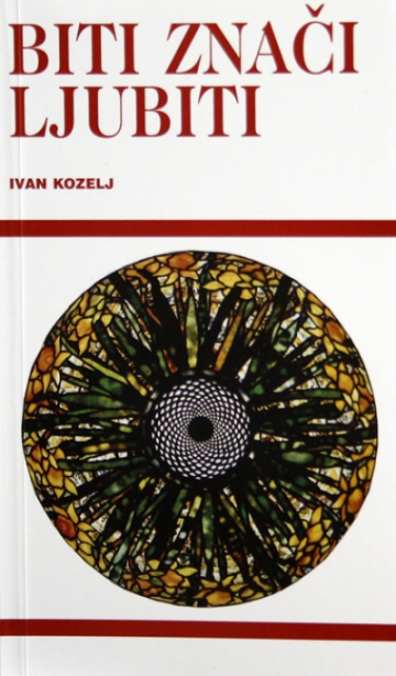 Biti znači ljubiti