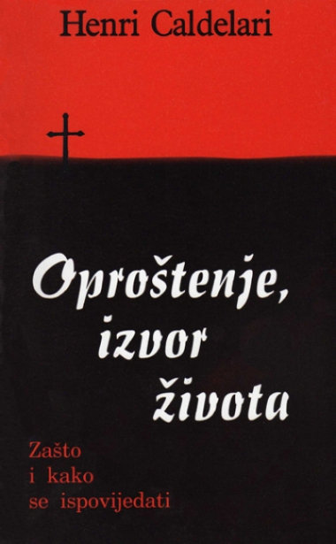 Oproštenje, izvor života