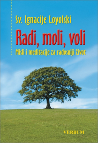 Radi, moli, voli