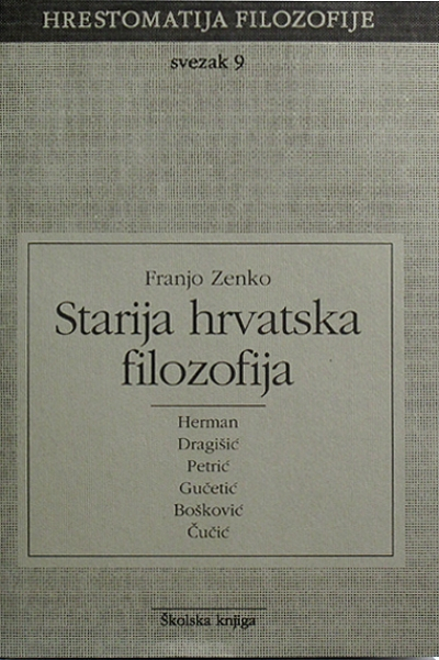 Hrestomatija filozofije - Starija hrvatska filozofija
