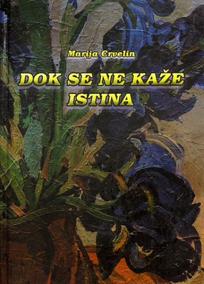 Dok se ne kaže istina