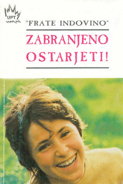 Zabranjeno ostarjeti!