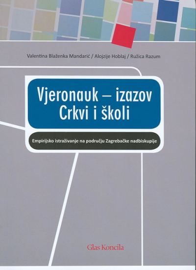 Vjeronauk - izazov Crkvi i školi