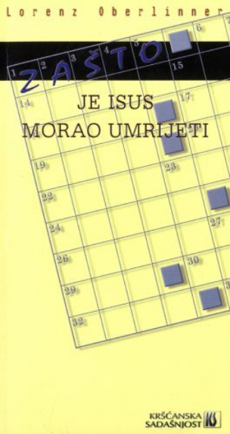 Zašto je Isus morao umrijeti