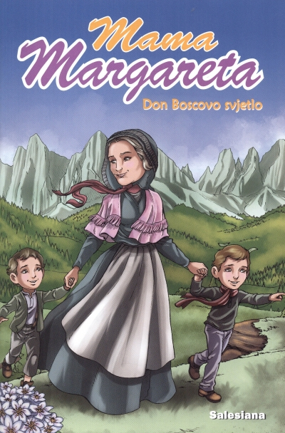 Mama Margareta - don Boscovo svjetlo