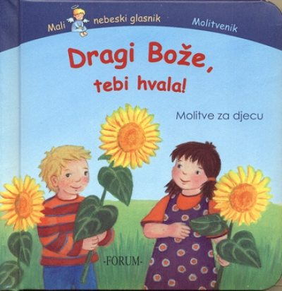 Dragi Bože, tebi hvala!