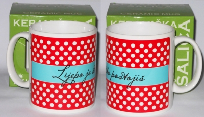 Šalica - Lijepo je što postojiš