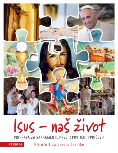 Isus naš život - Priručnik za prvopričesnike