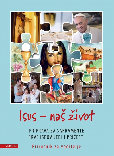 Isus naš život - Priručnik za voditelje