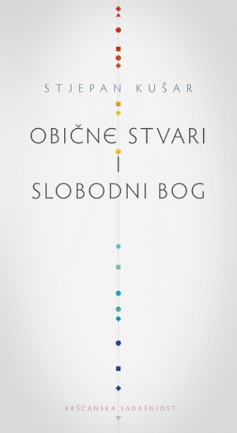 Obične stvari i slobodni Bog