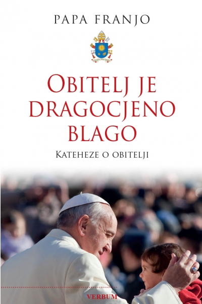 Obitelj je dragocjeno blago