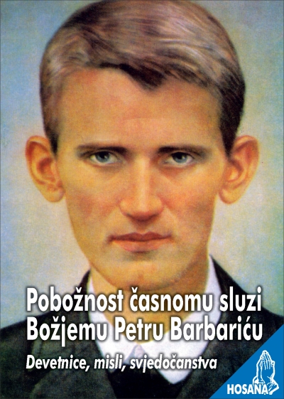Pobožnost časnomu sluzi Božjemu Petru Barbariću
