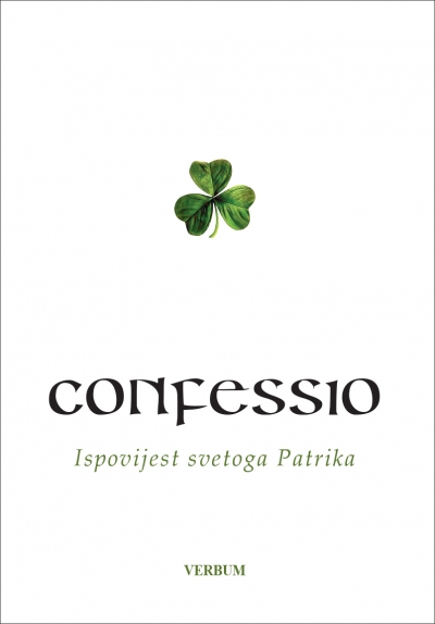 Confessio - Ispovijest svetoga Patrika