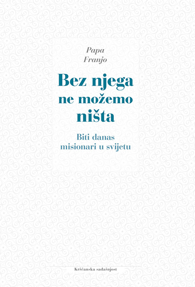 Bez njega ne možemo ništa