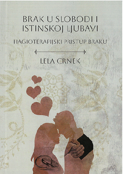 Brak u slobodi i istinskoj ljubavi