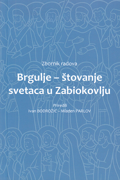 Brgulje - štovanje svetaca u Zabiokovlju