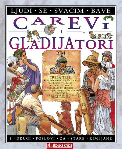 Carevi i gladijatori - I drugi poslovi za stare Rimljane