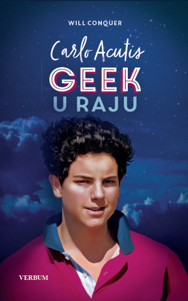 Carlo Acutis - geek u raju