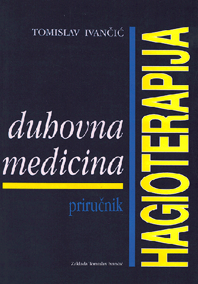 Hagioterapija - duhovna medicina