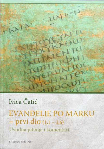 Evanđelje po Marku - prvi dio (1,1 - 3,6)