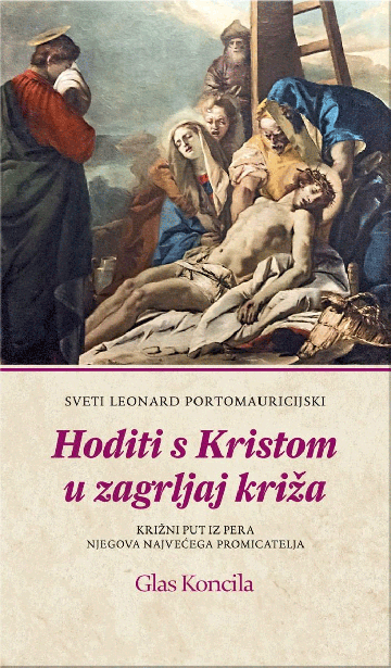 Hoditi s Kristom u zagrljaj križa