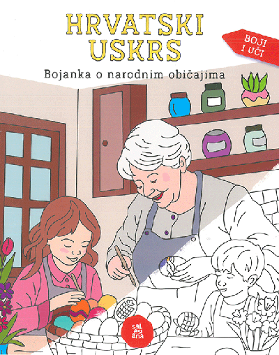 Hrvatski Uskrs: Bojanka o narodnim običajima