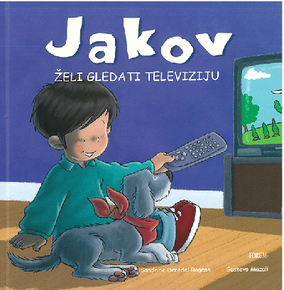Jakov želi gledati televiziju