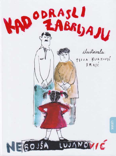 Kad odrasli zabrljaju