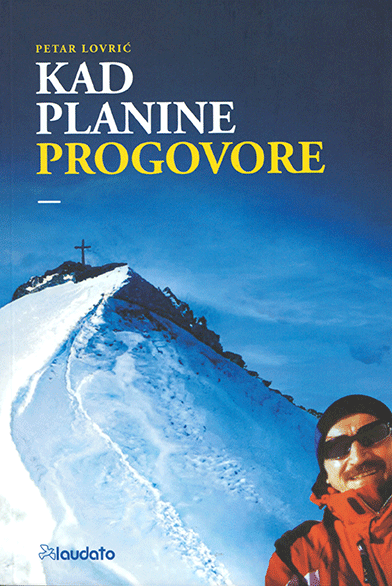 Kad planine progovore