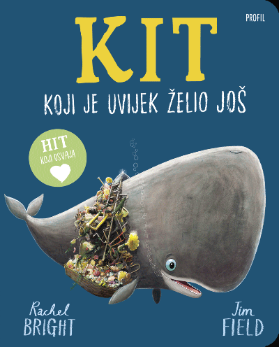 Kit koji je uvijek želio još (kartonska slikovnica)