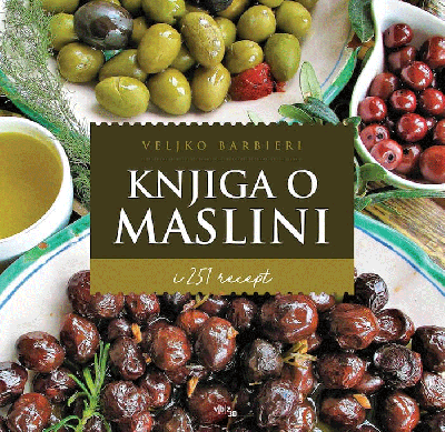 Knjiga o maslini i 251 recept