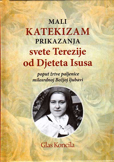 Mali katekizam prikazanja svete Terezije od Djeteta Isusa