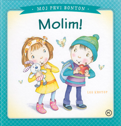 Moj prvi bonton - Molim!
