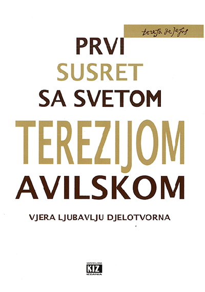 Prvi susret sa svetom Terezijom Avilskom