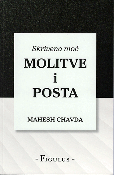 Skrivena moć molitve i posta